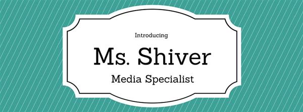 Introducing Ms. Shiver 