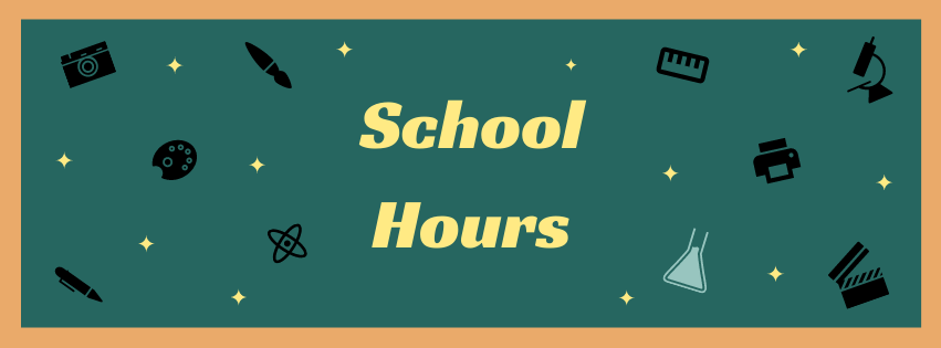 Chalk board that says School Hours